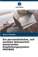 Ein personalisiertes, auf sozialen Netzwerken basierendes Empfehlungssystem: Movbok (German Edition) 6207753712 Book Cover