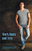 Work Boots and Tees 1613728344 Book Cover