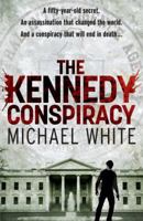 The Kennedy Conspiracy 0099569272 Book Cover