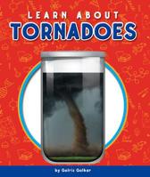 Learn about Tornadoes 1503832155 Book Cover