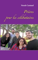 Prières pour les célibataires 2322182664 Book Cover