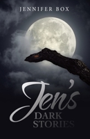 Jen's Dark Stories 1665778903 Book Cover