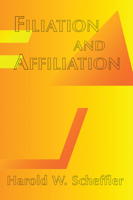 Filiation and Affiliation 0367315777 Book Cover