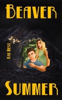 Beaver Summer 173486821X Book Cover