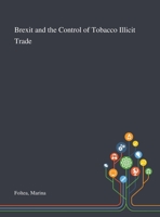 Brexit and the Control of Tobacco Illicit Trade 3030459780 Book Cover