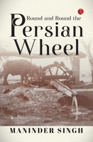 Round and Round the Persian Wheel 936156093X Book Cover