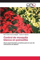 Control de mosquita blanca en poinsettia 3659059293 Book Cover