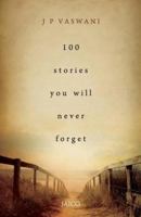 100 Stories You Will Never Forget 8184956525 Book Cover