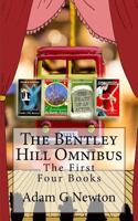 The Bentley Hill Omnibus: The First Four Books 1532815905 Book Cover