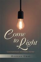 Come to Light: Contemporary Southern Poetry 1796018694 Book Cover