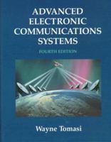Advanced Electronic Communications Systems, Sixth Edition 0130453501 Book Cover