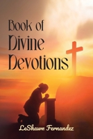 Book of Divine Devotions B0GX7R3Q9Y Book Cover