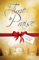 A Time to Praise: A Christmas Anthology 1534893415 Book Cover