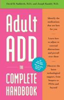 Adult ADD: The Complete Handbook 0761507965 Book Cover