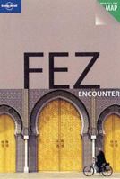 Lonely Planet Fez Encounter 1741792584 Book Cover