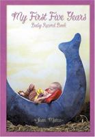 Baby Circus My First Five Years: Daydreams Baby Record Book 076832680X Book Cover