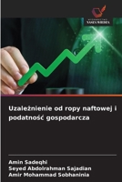 Uzależnienie od ropy naftowej i podatnośc gospodarcza 6206727459 Book Cover