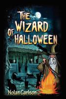 The Wizard of Halloween 1478268662 Book Cover