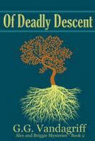 Of Deadly Descent 1573451673 Book Cover