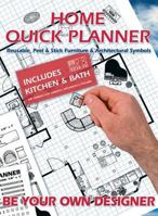 Home Quick Planner: Reusable, Peel & Stick Furniture & Architectural Symbols 1880301032 Book Cover