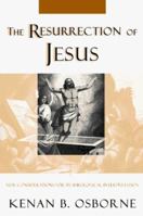 The Resurrection of Jesus: New Considerations for Its Theological Interpretation 0809137038 Book Cover