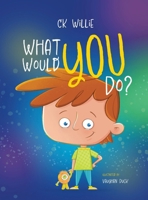What Would You Do? B0F88NXPTD Book Cover