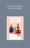 Geschichten, die bleiben 369518499X Book Cover