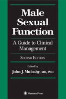 Male Sexual Function: A Guide to Clinical Management 1588299694 Book Cover