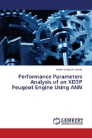 Performance Parameters Analysis of an XD3P Peugeot Engine Using ANN 3659632899 Book Cover