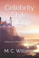 Celebrity Style: Finding Love, In A Relationship, & Marriage B087LC9TRV Book Cover