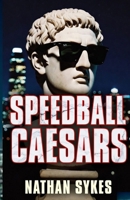 SPEEDBALL CAESARS B0GY57HZXT Book Cover