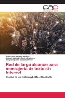 Red de largo alcance para mensajería de texto sin Internet 6202810513 Book Cover