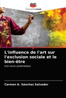 L'influence de l'art sur l'exclusion sociale et le bien-être 620367074X Book Cover