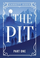 The Pit: Part One - Hardback B0DZNMQ12M Book Cover