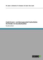 Cook & Learn - Lernbare gesunde frische K�che f�r Kinder im Grundschulalter 3640898001 Book Cover