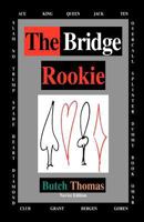 The Bridge Rookie 0963030299 Book Cover