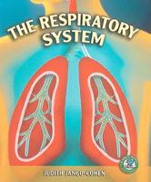The Respiratory System 0822512505 Book Cover