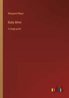 Baby Mine: in large print 3387002882 Book Cover