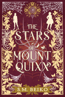 The Stars of Mount Quixx 1770416951 Book Cover