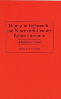Humor in Eighteenth-and Nineteenth-Century British Literature: A Reference Guide 0313297053 Book Cover