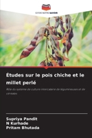 Études sur le pois chiche et le millet perlé (French Edition) 6200689903 Book Cover