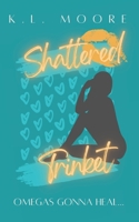 Shattered Trinket B0DQ1CTM1G Book Cover