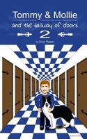 Tommy & Mollie and the Hallway of Doors 2 1478237821 Book Cover