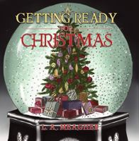 Getting Ready for Christmas 164182557X Book Cover