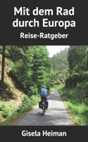 Mit dem Rad durch Europa 1505409179 Book Cover