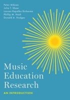 Music Education Research: An Introduction 0197639763 Book Cover