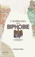 L'architecture de la biphobie (French Edition) 2322619655 Book Cover