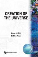 Creation of the Universe 9971506017 Book Cover