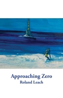 Approaching Zero 1761094580 Book Cover