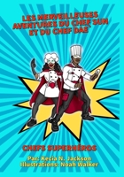 Les merveilleuses aventures du chef Sun et du chef Dae: Chefs Superh�ros B08WK51XSY Book Cover